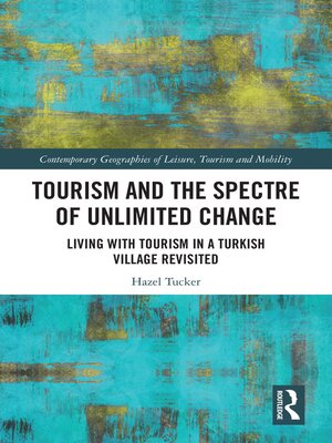 cover image of Tourism and the Spectre of Unlimited Change